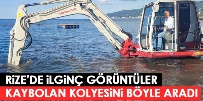 Rize'de ilginç görüntüler! Kolyesini kaybden Arap turist iş makinası kiraladı