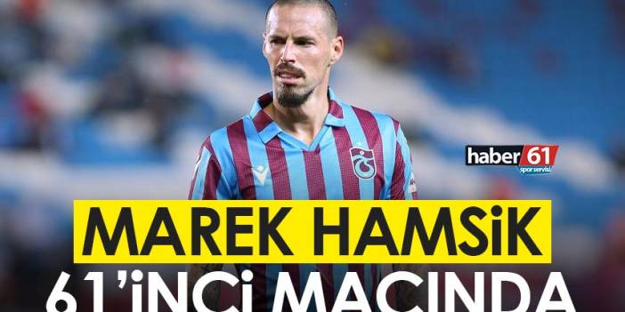 Trabzonspor’un süper yıldızı Marek Hamsik 61. maçına çıktı