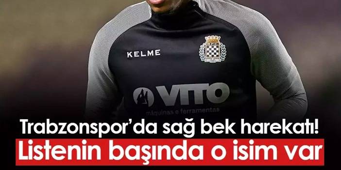 Trabzonspor'da sağ bek harekatı! Listenin başında o isim var