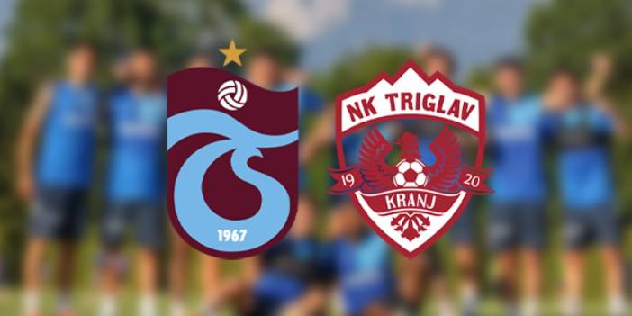 Trabzonspor - NK Triglav Kranj hazırlık maçı ne zaman, saat kaçta, hangi kanalda?