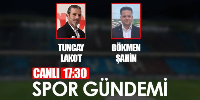 Trabzonspor’daki gelişmeler Spor Gündemi’nde