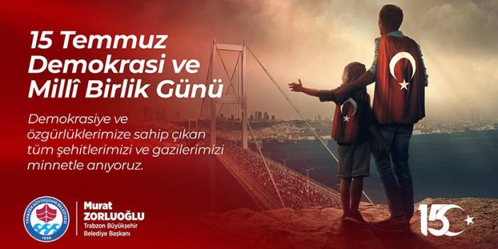 Büyükşehir Belediyesi 15 Temmuz İlanı 15.07.2023