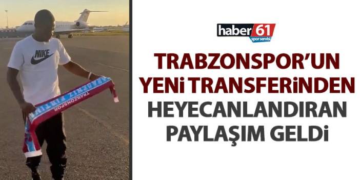 Trabzonspor'un yeni transferi Pepe'den heyecanladıran paylaşım