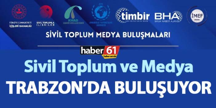 TİMBİR ve KHAD düzenliyor! Sivil Toplum ve Medya Trabzon’da buluşuyor!