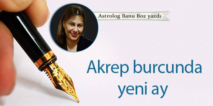 Akrep burcunda yeni ay 08-11-2023