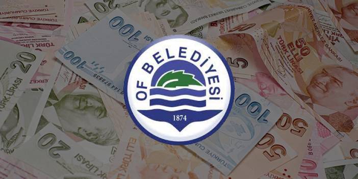 Trabzon'da Of Belediyesi maaş ödemelerinde yeni karar aldı