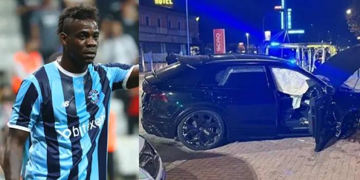 Adana Demirspor'un yıldızı kaza geçirdi! Balotelli'nin sağlık durumu nasıl?