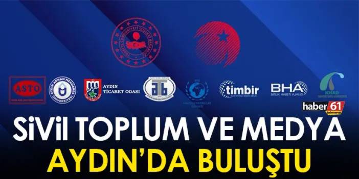 Sivil toplum ve medya Aydın'da buluştu