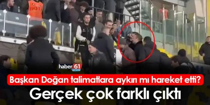 Başkan Doğan TFF talimatlarına aykırı mı hareket etti? Gerçek çok farklı çıktı