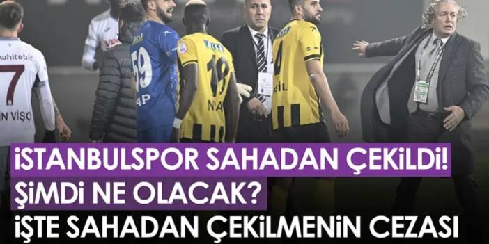 İstanbulspor sahadan çekildi! Şimdi ne olacak? CANLI YAYIN