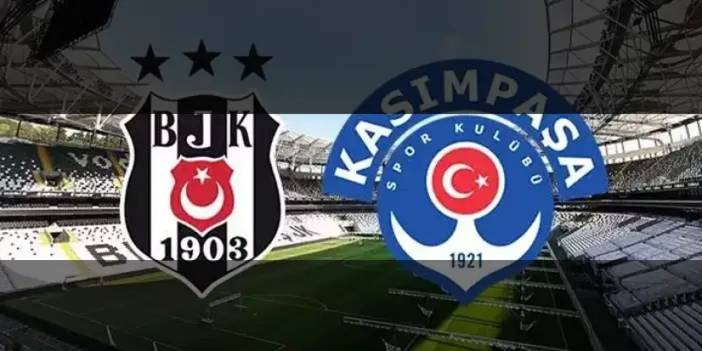 Beşiktaş - Kasımpaşa Maçı Ne Zaman, Saat Kaçta, Hangi Kanalda?