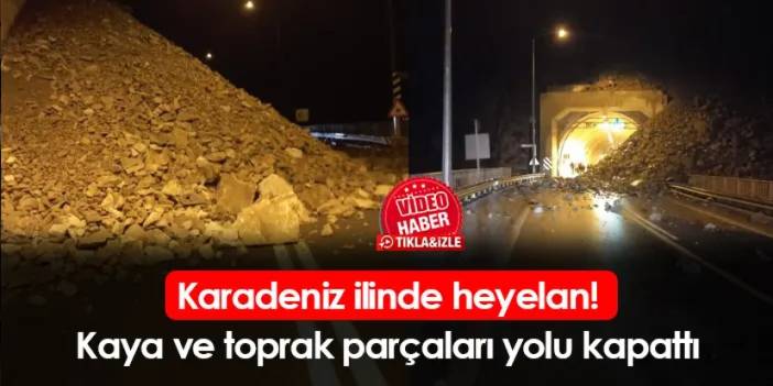 Artvin'de heyelan! Kaya ve toprak parçaları yolu kapattı