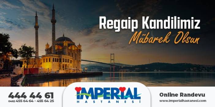 imperial Hastanesi Regaip kandili mesajı