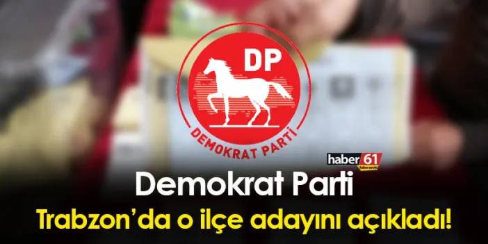 Demokrat Parti'nin Şalpazarı Belediye Başkan Adayı Metin Günay oldu