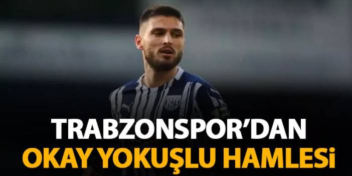 Trabzonspor'dan Okay Yokuşlu hamlesi! Görüşmeler başladı