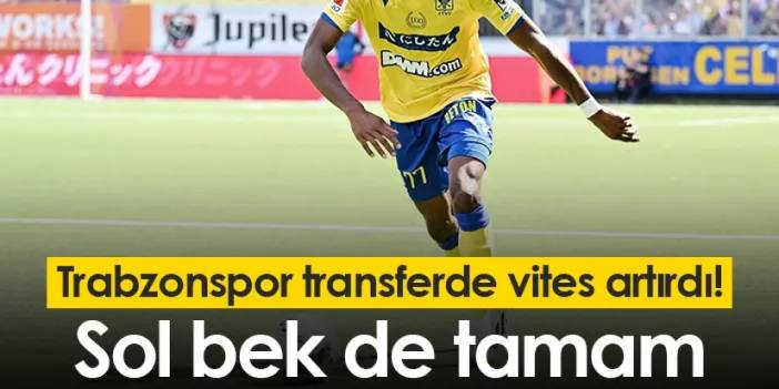 Trabzonspor transferde vites artırdı! Sol bek de tamam