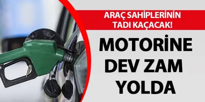 Motorine dev zam yolda! Araç sahiplerinin tadı kaçacak