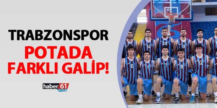 Trabzonspor'dan potada Samsun'a dev fark! 87-36