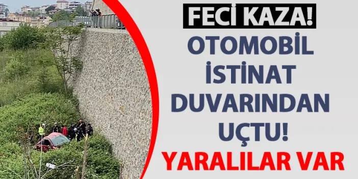 Kocaeli'de otomobil 10 metrelik istinat duvarından uçtu! Yaralılar var