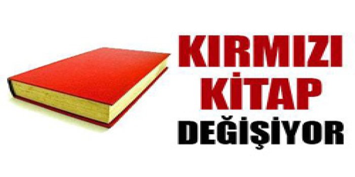 "Kırmızı kitap" değişiyor