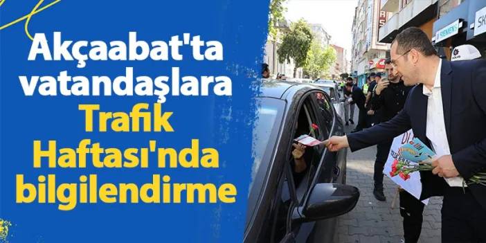 Akçaabat'ta vatandaşlara Trafik Haftası'nda bilgilendirme