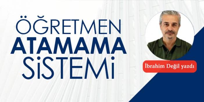 Öğretmen atamama sistemi