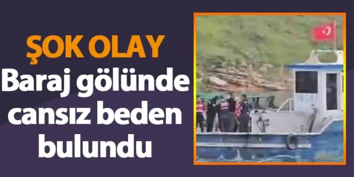 Elazığ'da baraj gölünde cansız beden bulundu