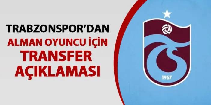 Trabzonspor'dan transfer açıklaması! "Gerçeği yansıtmamaktadır"