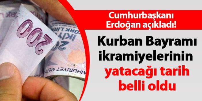 Cumhurbaşkanı Erdoğan açıkladı! Kurban Bayramı ikramiyelerinin yatacağı tarih belli oldu