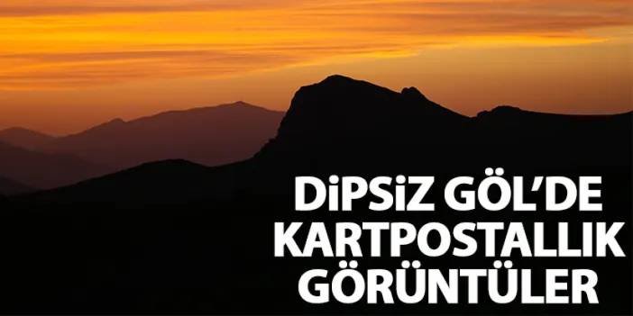 Gümüşhane'deki Dipsiz Göl'de kartpostallık manzaralar