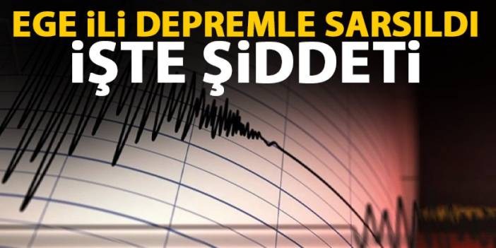 Muğla'da deprem! İşte şiddeti