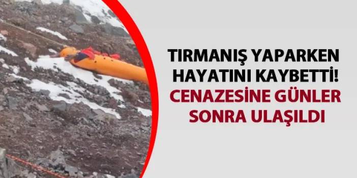 Ağrı Dağı'nda hayatını kaybeden İranlı dağcının cenazesi 5 gün sonra indirildi