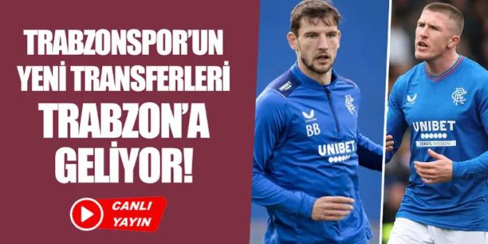 CANLI YAYIN: Trabzonspor'un yeni transferleri Barisic ve Lundstram Trabzon'a geliyor