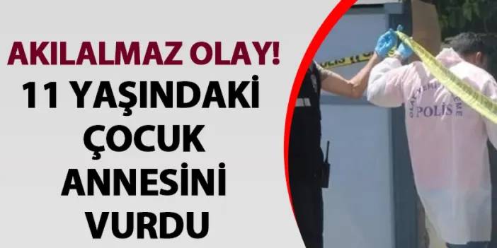 Afyonkarahisar'da akıl almaz olay! 11 Yaşındaki çocuk annesini vurdu