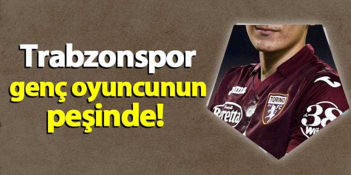 Trabzonspor genç oyuncunun peşinde! Görüşmeler başladı