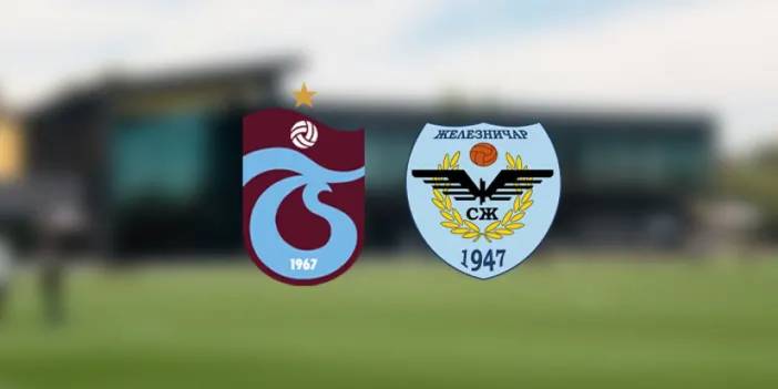 Trabzonspor'un rakibi Zeleznicar Pancevo! Maç ne zaman, saat kaçta, hangi kanalda?