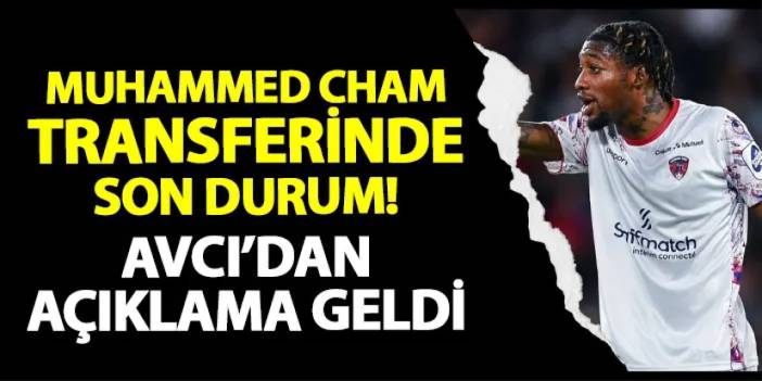 Trabzonspor'da Abdullah Avcı açıkladı! Muhammed Cham transferinde son durum