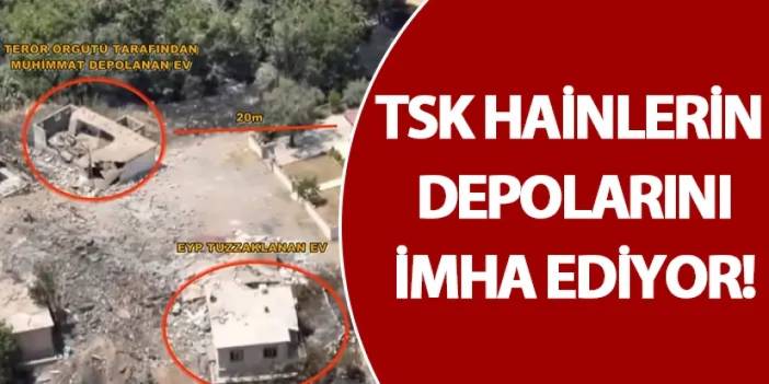 TSK hainlerin depolarını imha ediyor!