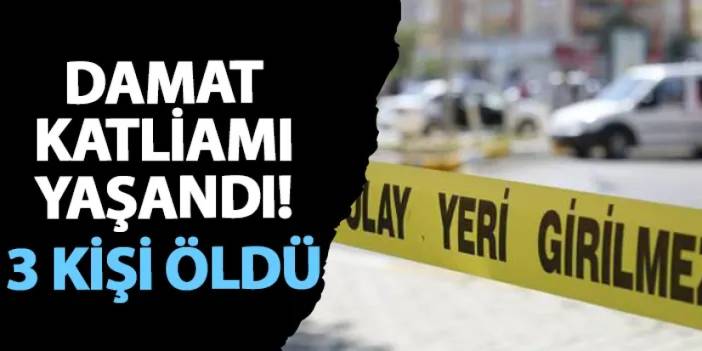 Mersin’de damat katliamı yaşandı! 3 kişi öldü