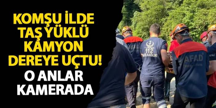 Rize’de taş yüklü kamyon dereye uçtu! O anlar kamerada