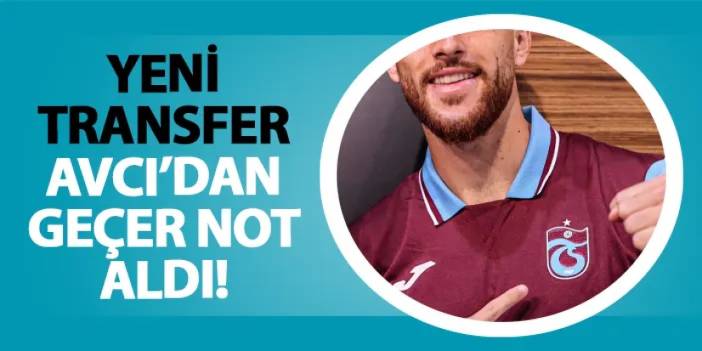 Trabzonspor'da yeni transfer göze girdi!