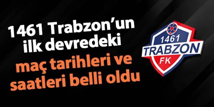 1461 Trabzon'un 2. Lig'de ilk devre programı belli oldu! İşte maç tarihleri ve saatleri