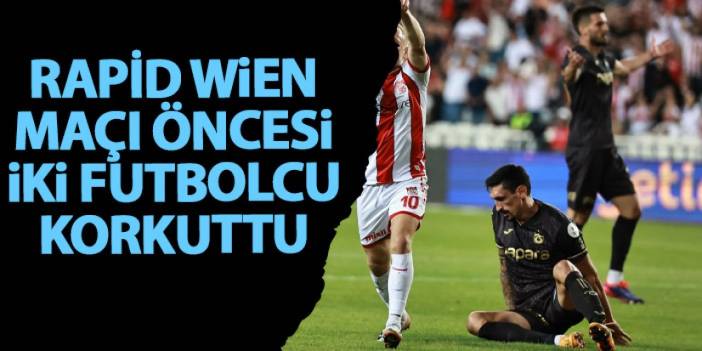 Trabzonspor'da Rapid Wien maçı öncesi iki oyuncu korkuttu