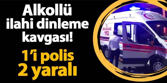 Gümüşhane'de alkollü ilahi dinleme kavgası! 2 yaralı