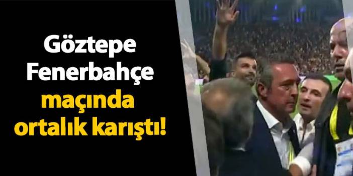 Göztepe - Fenerbahçe maçında ne oldu?  Neden durdu?