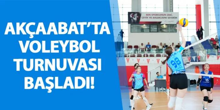 Akçaabat’ta voleybol turnuvası başladı!