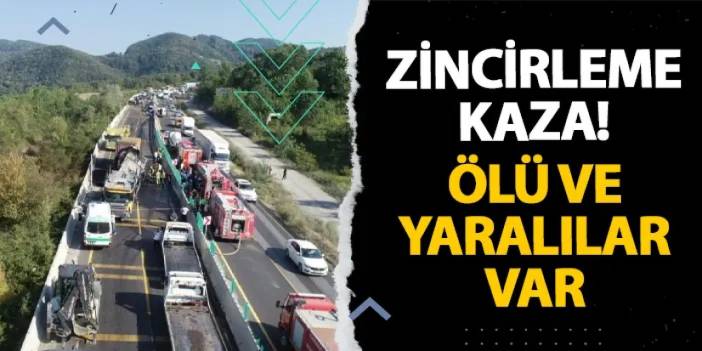 Düzce’de zincirleme kaza! Ölü ve yaralılar var