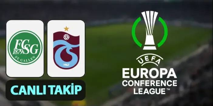 CANLI TAKİP: St. Gallen - Trabzonspor maçı kaç kaç? UEFA Konferans Ligi play off turu ilk maçı