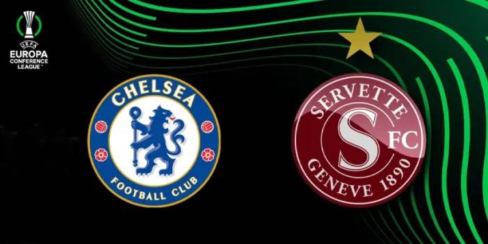 Chelsea - Servette maçı hangi kanalda? Maç kadrosu, ilk 11'ler