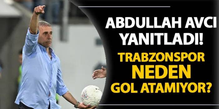 Abdullah Avcı St. Gallen maçı sonrası yanıtladı! Trabzonspor neden gol atamıyor?